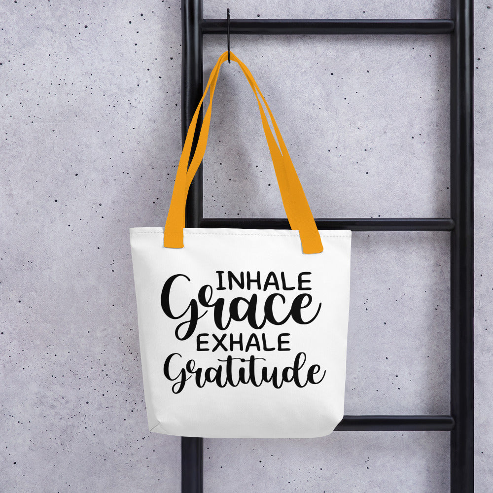 Tote Bag / Inhale Grace Exhale Gratitude