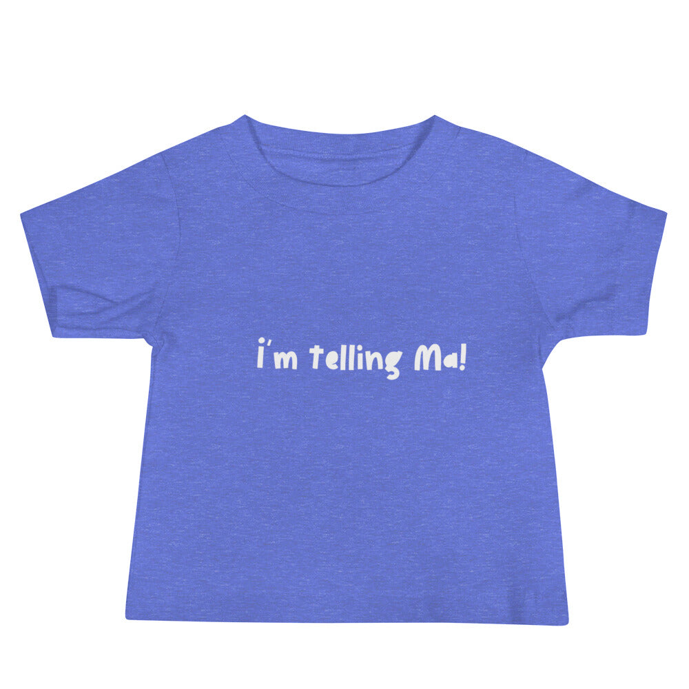 Baby Jersey Short Sleeve Tee I’m Telling Ma!