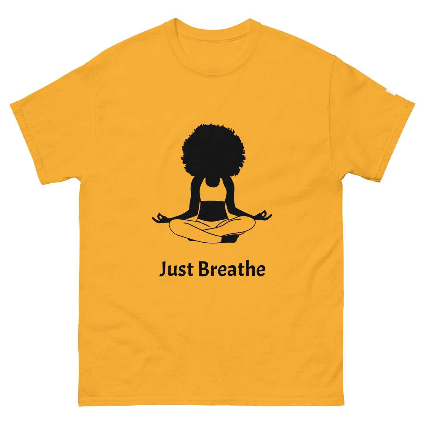 Unisex Classic Tee / Girl Meditation Just Breathe