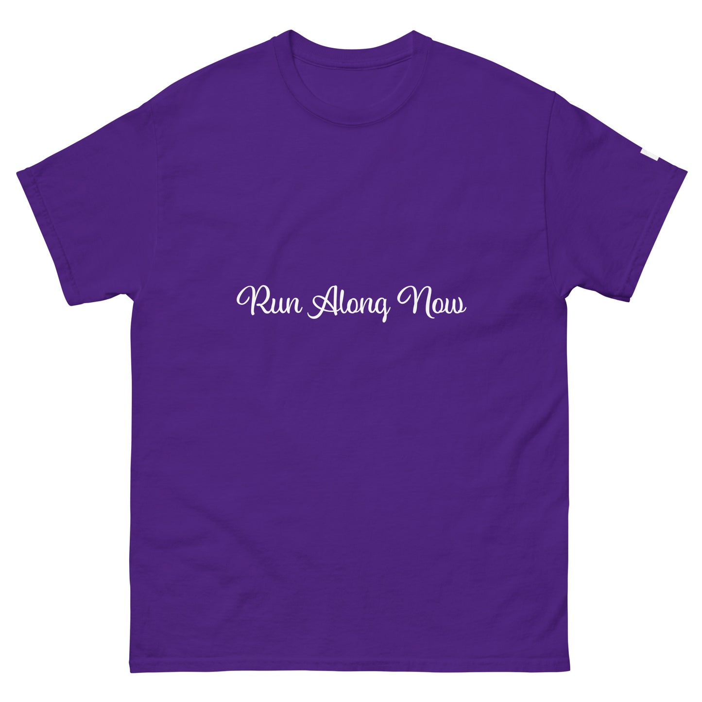 Unisex Classic Tee / Run Along Now