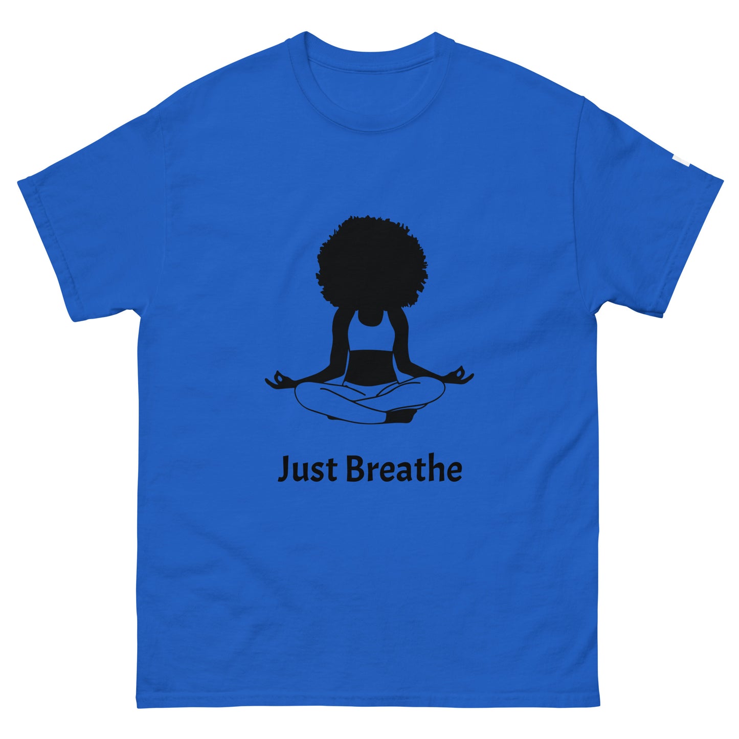 Unisex Classic Tee / Girl Meditation Just Breathe