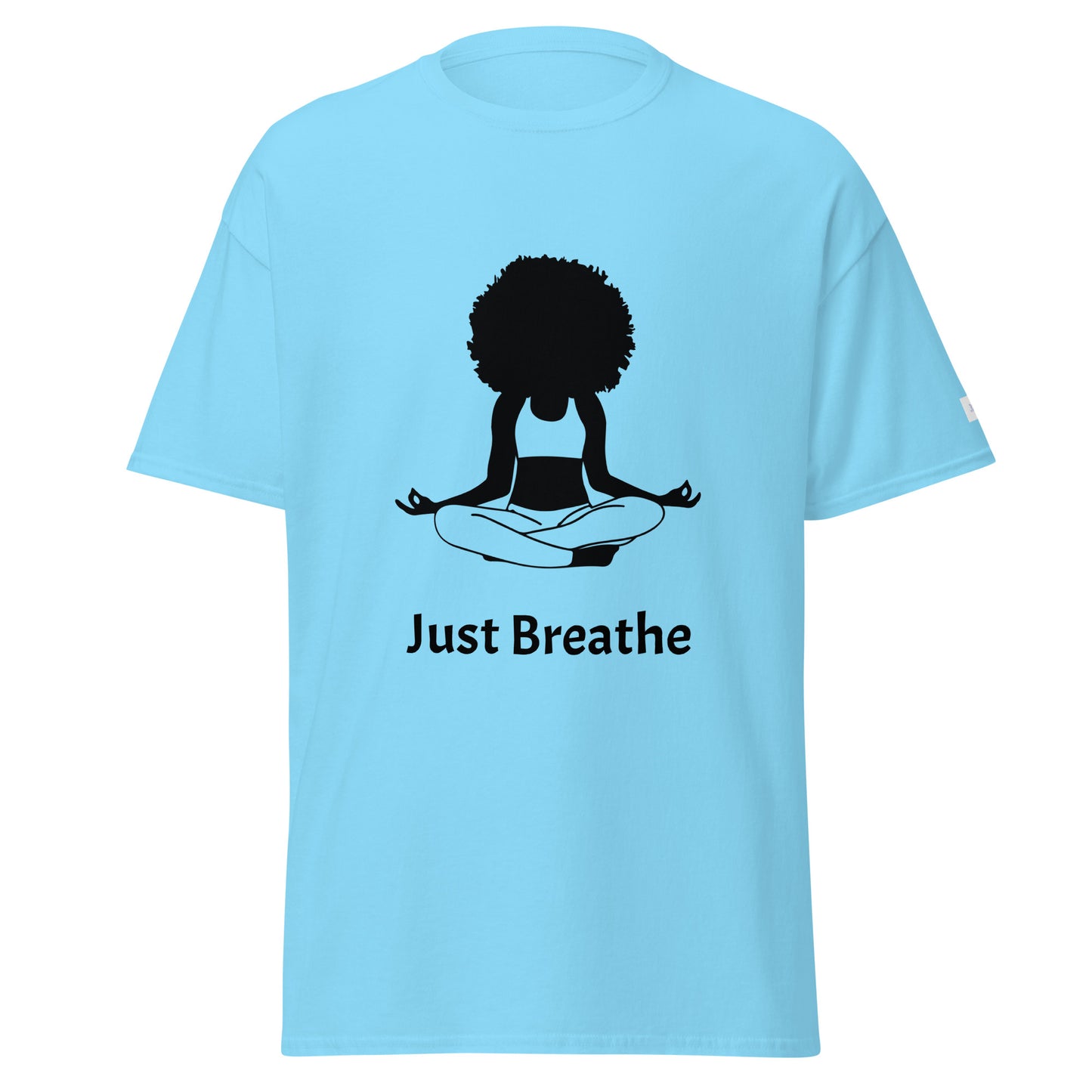 Unisex Classic Tee / Girl Meditation Just Breathe