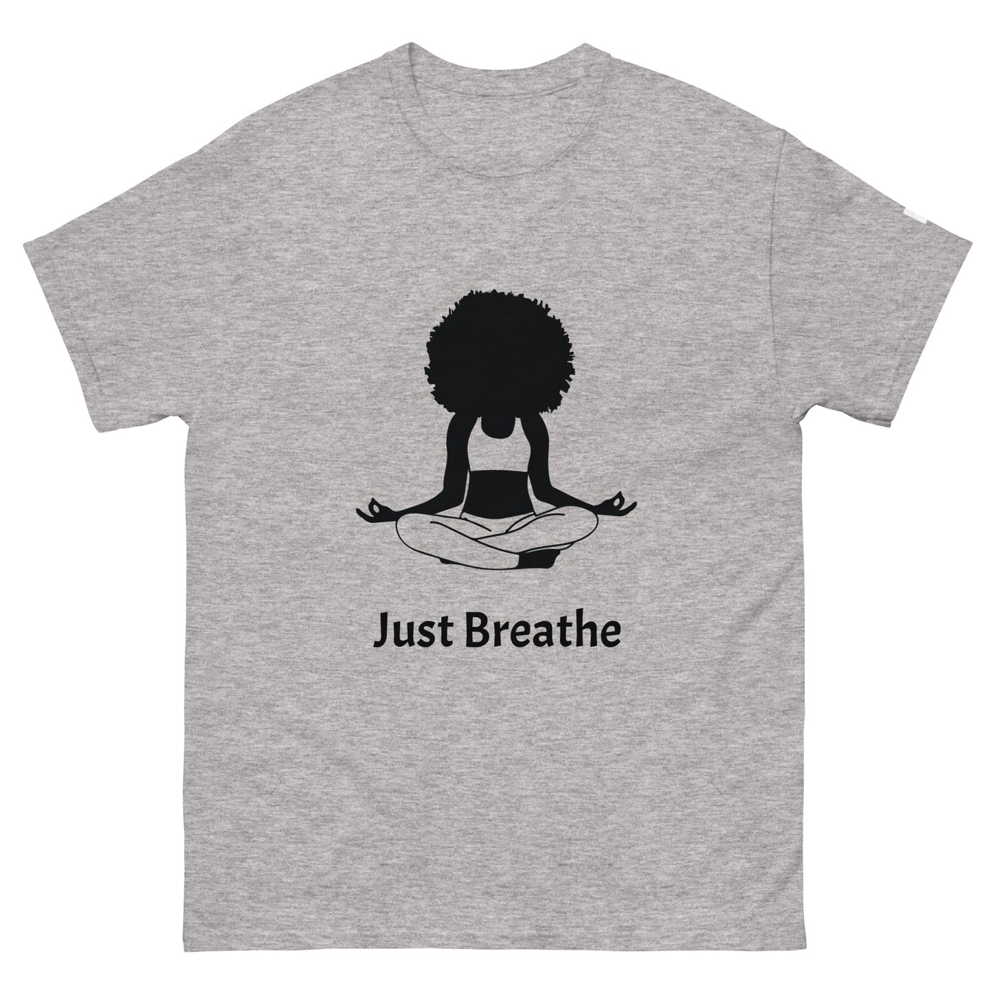 Unisex Classic Tee / Girl Meditation Just Breathe