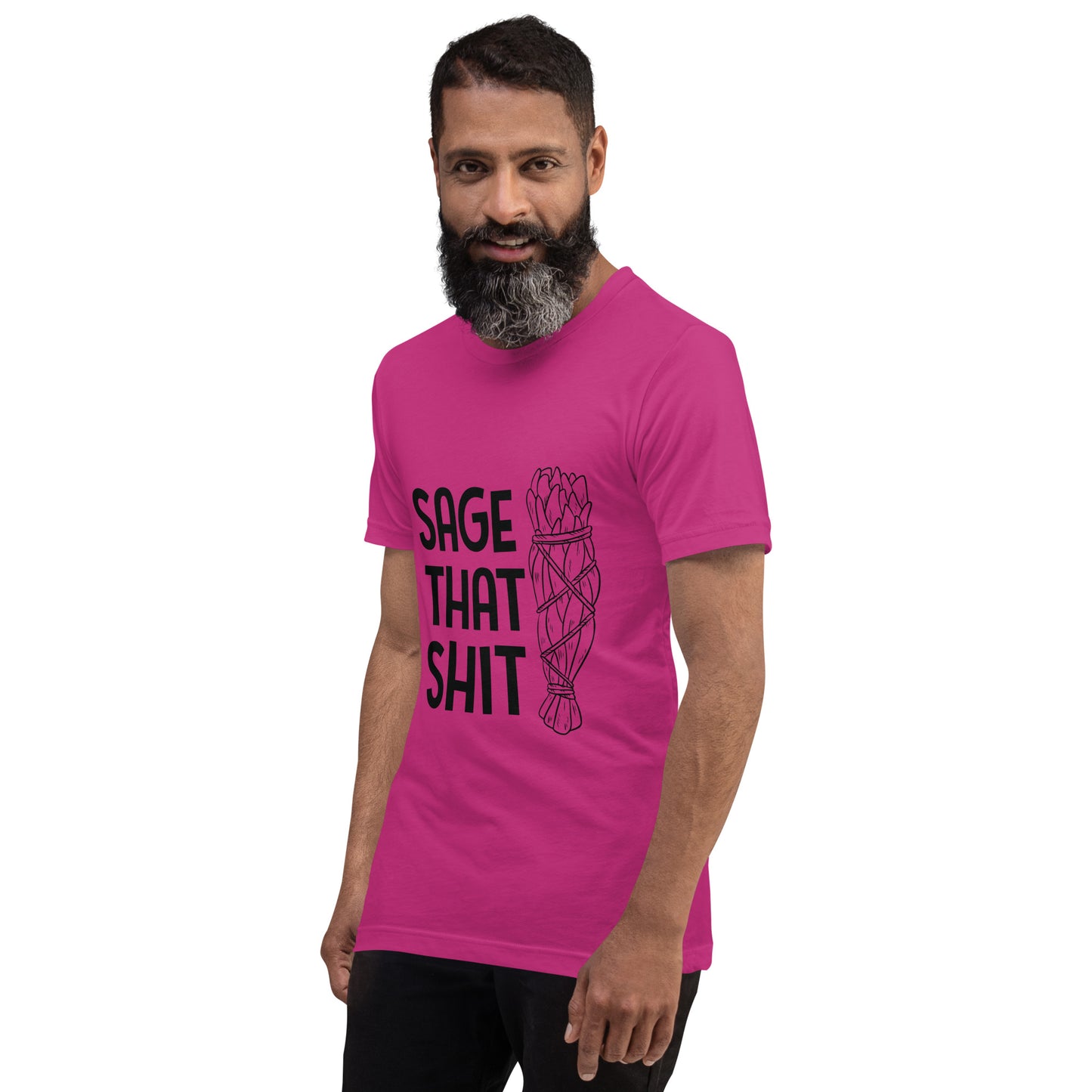 Unisex T-Shirt / Sage That Shit