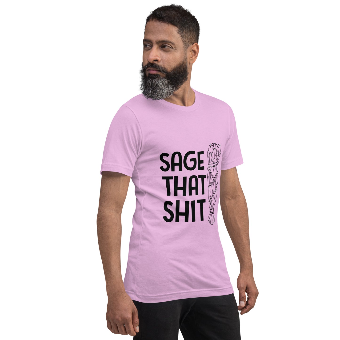 Unisex T-Shirt / Sage That Shit
