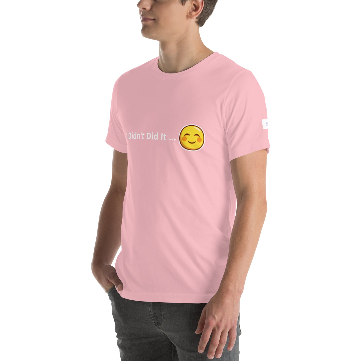 Unisex T-Shirt / I Didn’t Did It