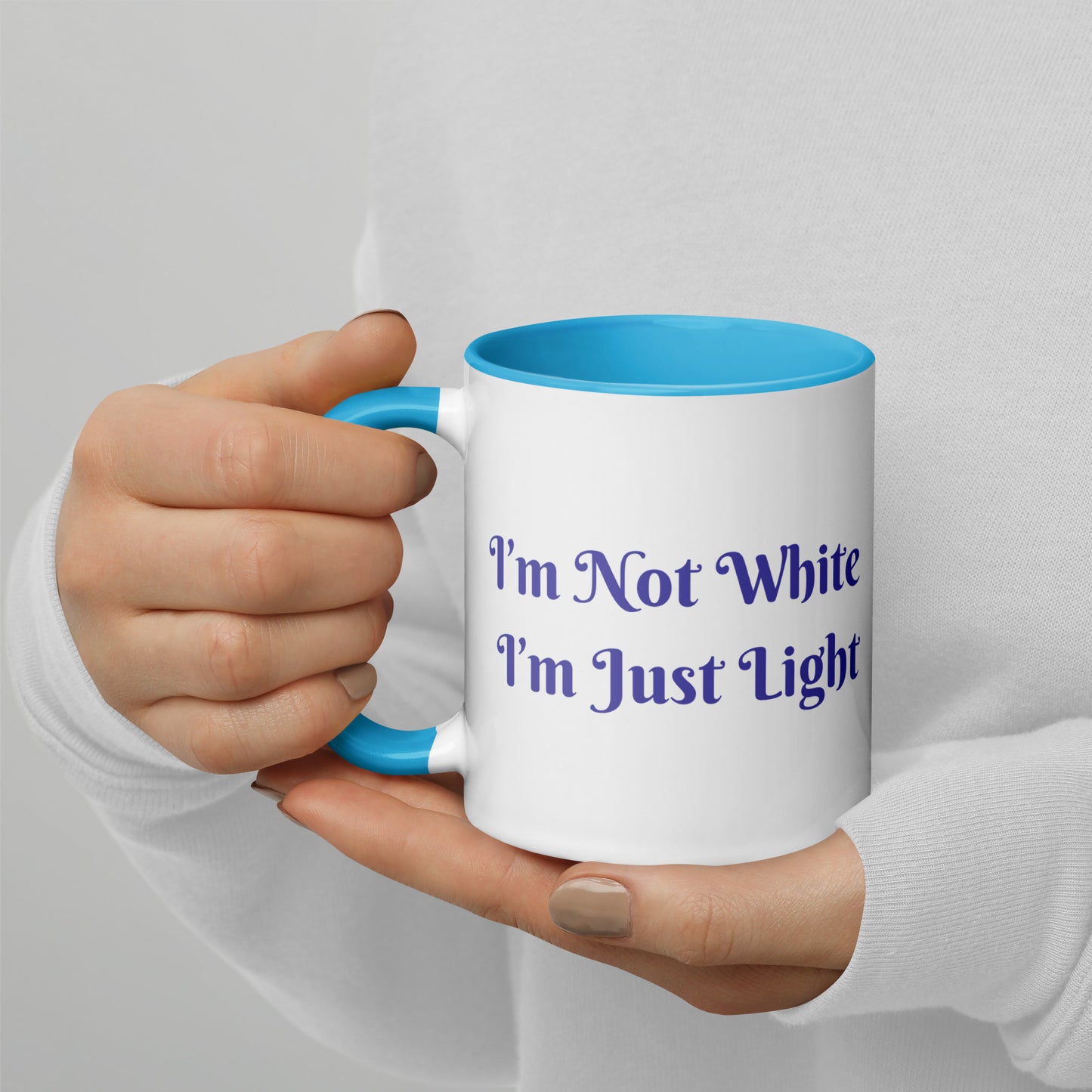 I’m Not White I’m Just Light / Mug
