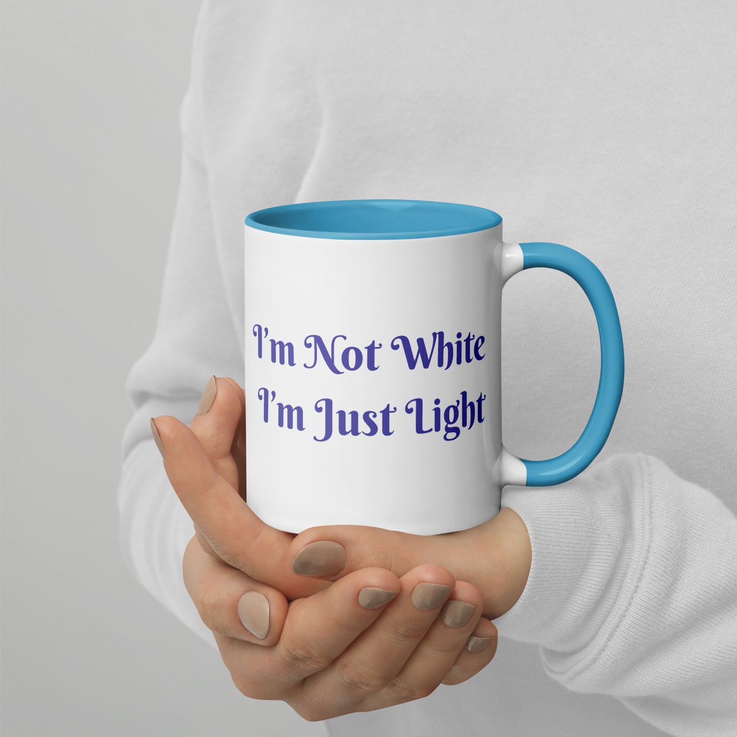I’m Not White I’m Just Light / Mug