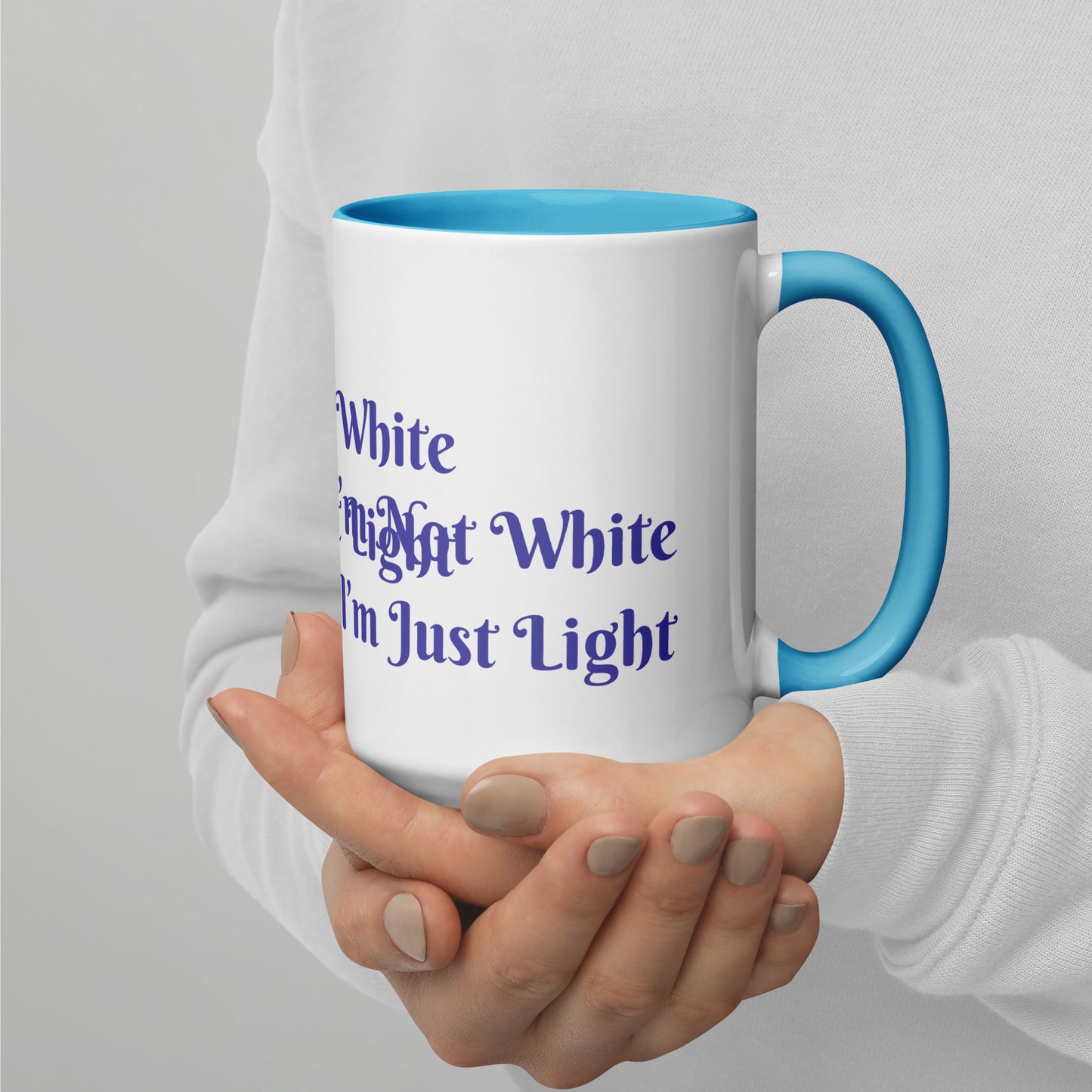 I’m Not White I’m Just Light / Mug