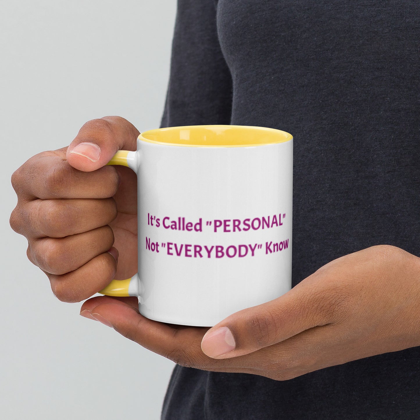It’s Called PERSONAL Not EVERYBODY Know