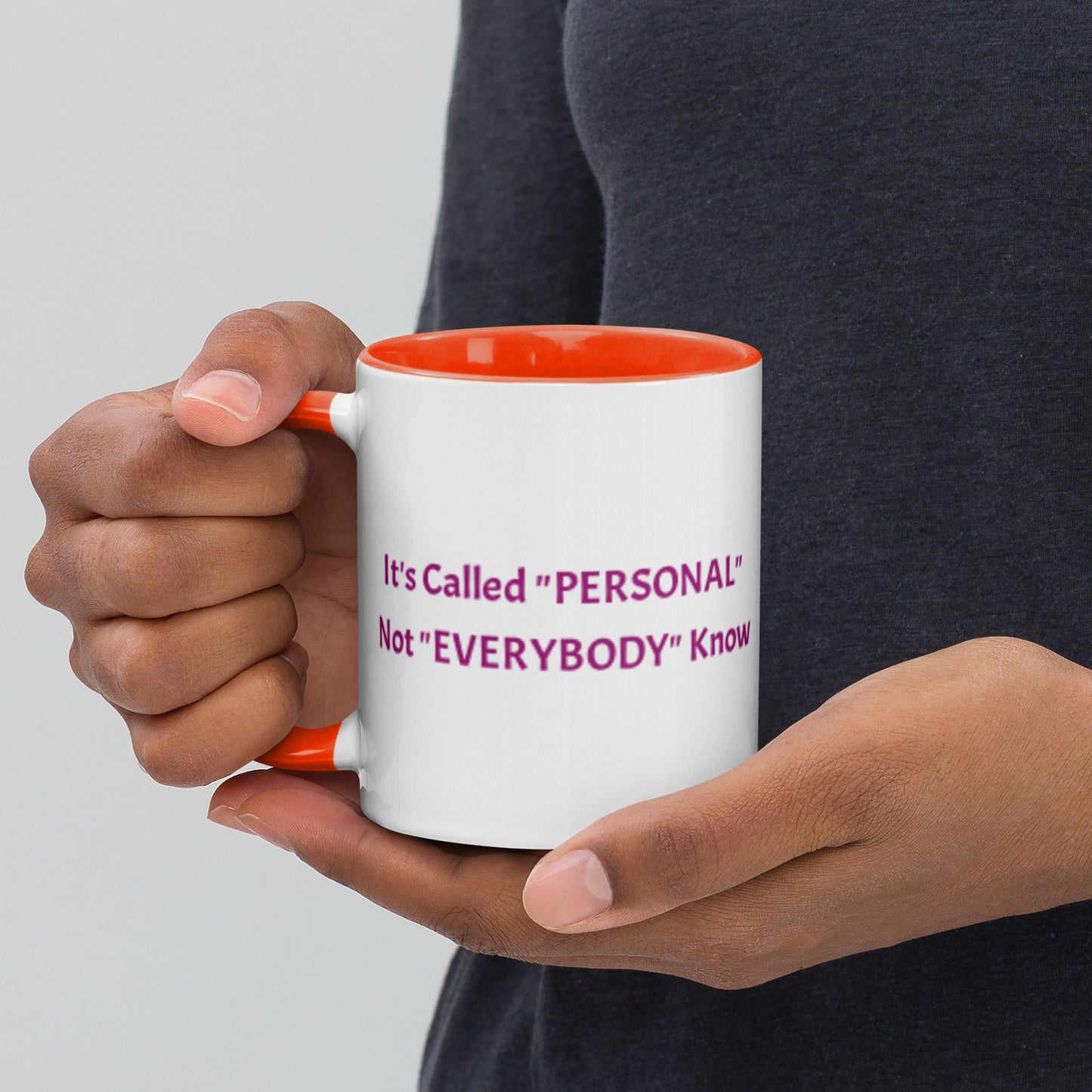 It’s Called PERSONAL Not EVERYBODY Know